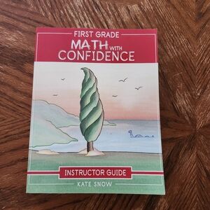 Math with Confidence Grade 1 Teacher's Guide by Kate Snow
